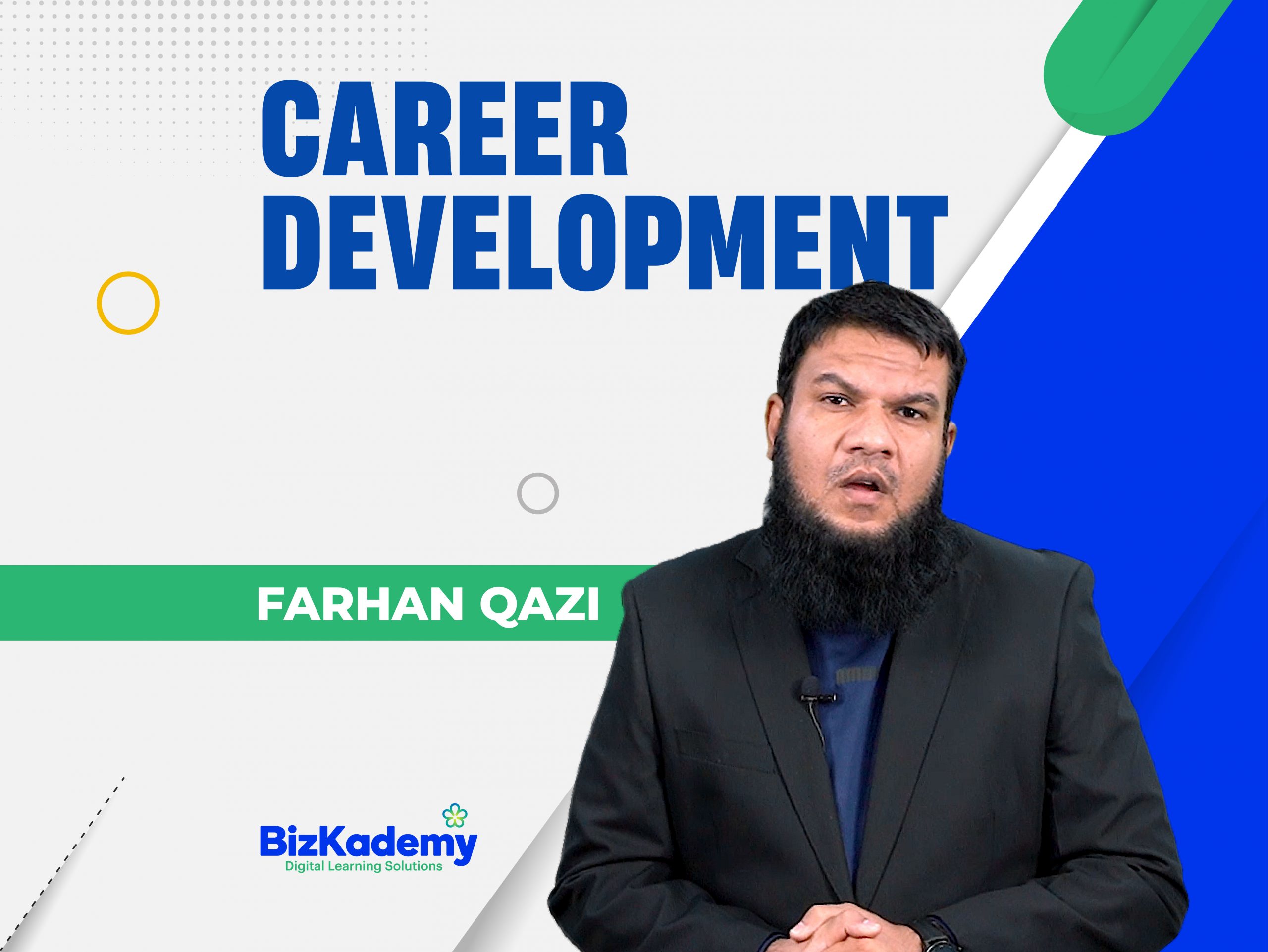 Farhan Qazi BizKademy Thumbnail_Career 10 scaled 2